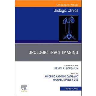 Urologic Tract Imaging, An Issue of Urologic Clinics of North America