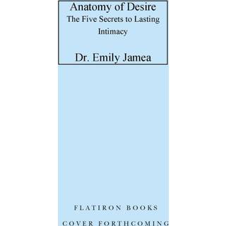 Anatomy of Desire