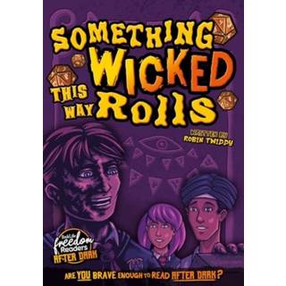 Something Wicked This Way Rolls