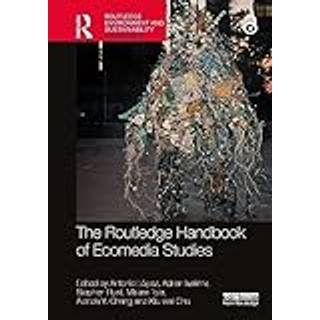The Routledge Handbook of Ecomedia Studies