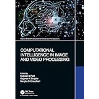 Computational Intelligence in Image and Video Processing (4, 2024) |