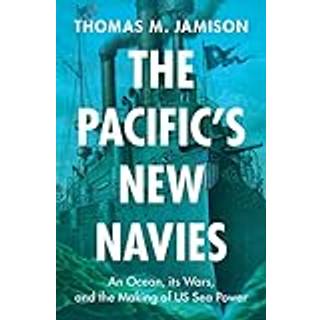 The Pacific's New Navies