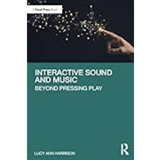 Interactive Sound and Music