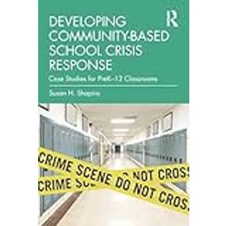 Developing Community-Based School Crisis Response