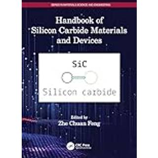 Handbook of Silicon Carbide Materials and Devices