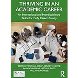 Thriving in an Academic Career