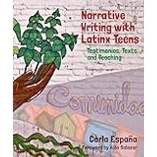 Narrative Writing with Latinx Teens