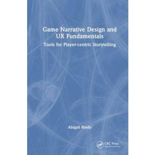 Game Narrative Design and UX Fundamentals