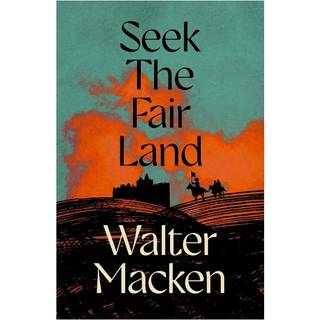 Seek the Fair Land