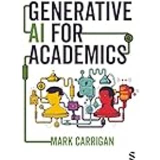 Generative AI for Academics