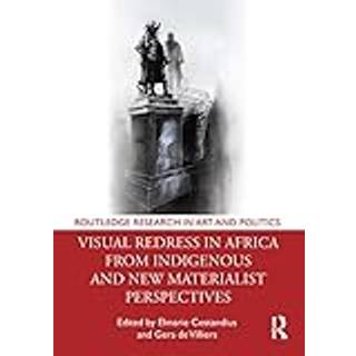 Visual Redress in Africa from Indigenous and New Materialist Perspectives