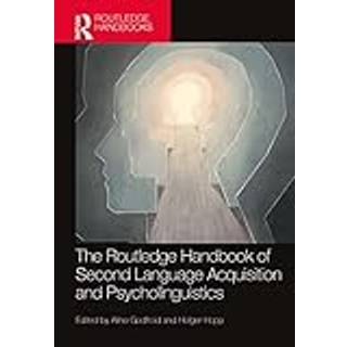 The Routledge Handbook of Second Language Acquisition and Psycholinguistics