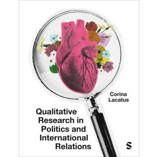 Qualitative Research in Politics and International Relations