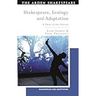 Shakespeare, Ecology and Adaptation