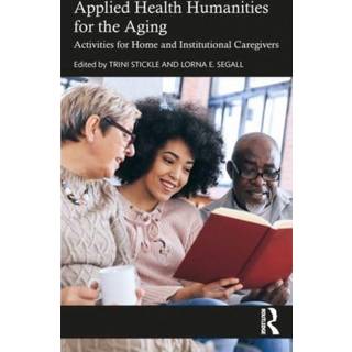 Applied Health Humanities for the Aging