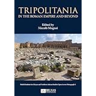 Tripolitania in the Roman Empire and beyond