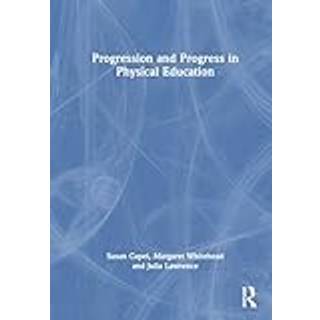 Progression and Progress in Physical Education