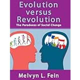Evolution Versus Revolution