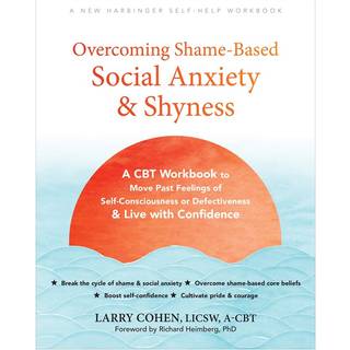 Overcoming Shame-Based Social Anxiety and Shyness