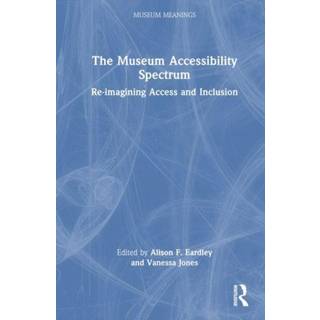 The Museum Accessibility Spectrum
