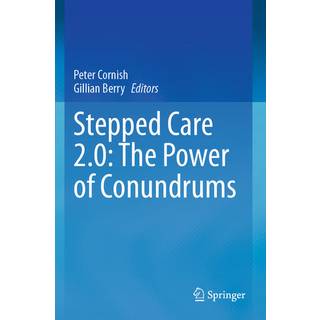 Stepped Care 2.0: The Power of Conundrums
