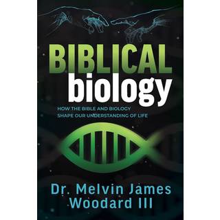 Biblical Biology