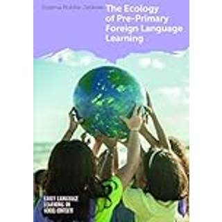 The Ecology of Pre-Primary Foreign Language Learning