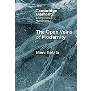 The Open Veins of Modernity