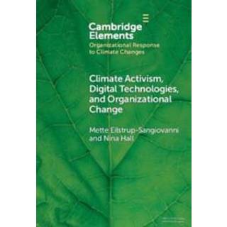 Climate Activism, Digital Technologies, and Organizational Change