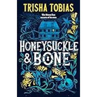 Honeysuckle and Bone