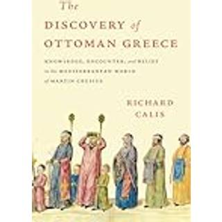 The Discovery of Ottoman Greece