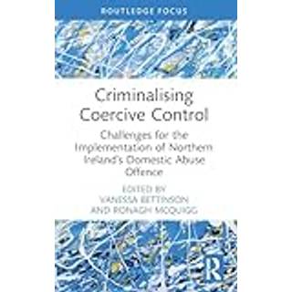 Criminalising Coercive Control