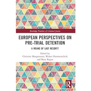 European Perspectives on Pre-Trial Detention