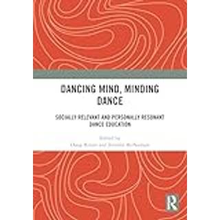 Dancing Mind, Minding Dance