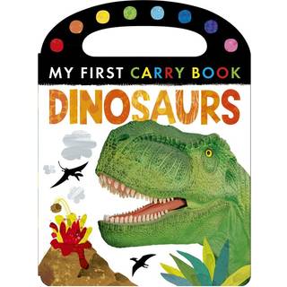 Dinosaurs: My First Carry Book