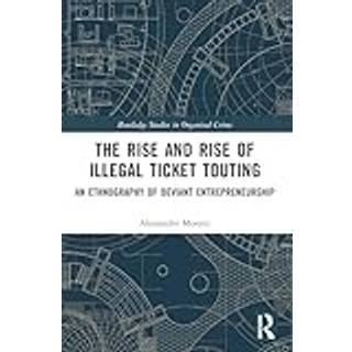 The Rise and Rise of Illegal Ticket Touting