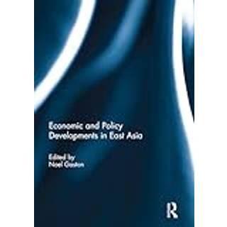 Economic and Policy Developments in East Asia