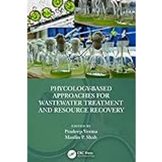 Phycology-Based Approaches for Wastewater Treatment and Resource Recovery