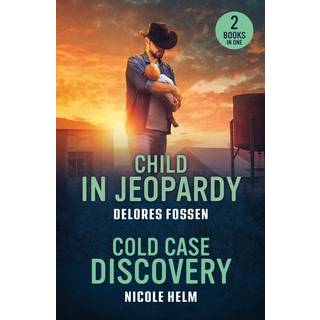 Child In Jeopardy / Cold Case Discovery