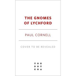 The Gnomes of Lychford