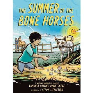 The Summer of the Bone Horses