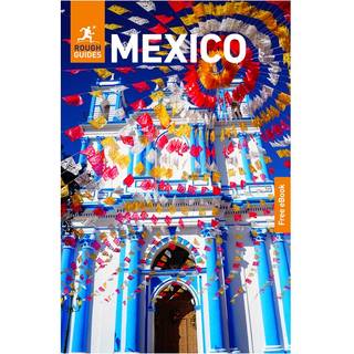 Rough Guides Mexico: Travel Guide with eBook