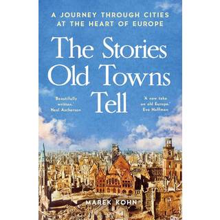 The Stories Old Towns Tell