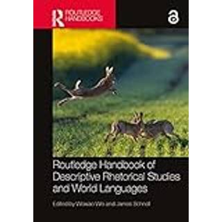Routledge Handbook of Descriptive Rhetorical Studies and World Languages