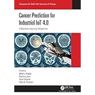 Cancer Prediction for Industrial IoT 4.0