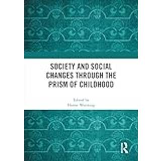 Society and Social Changes through the Prism of Childhood