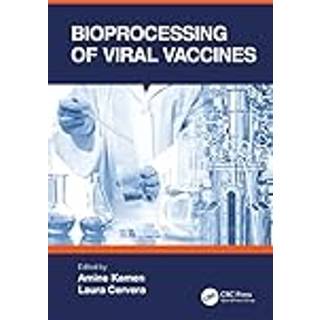 Bioprocessing of Viral Vaccines