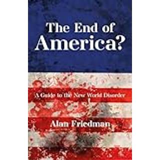 The End of America?