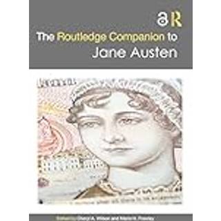 The Routledge Companion to Jane Austen