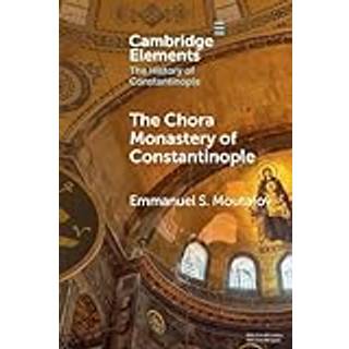 The Chora Monastery of Constantinople